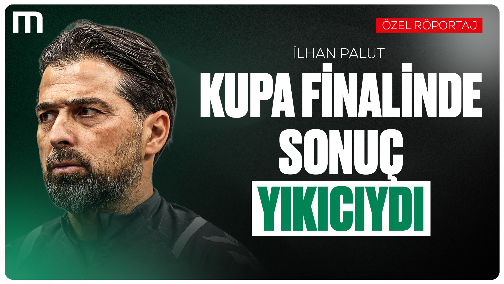 Özel Röportaj: İlhan Palut