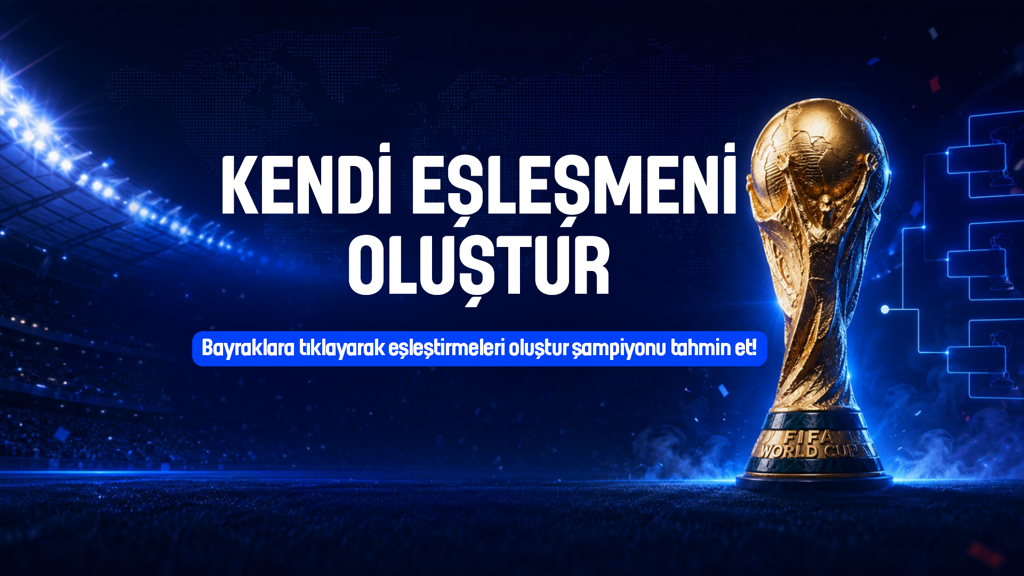 Dünya Kupası'nda kendi yolunu çiz